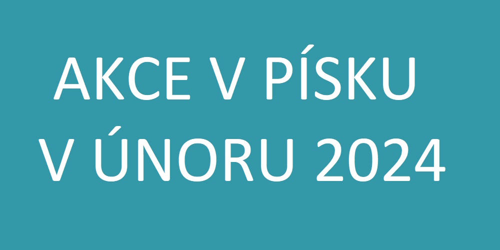 AKCE V PÍSKU V ÚNORU